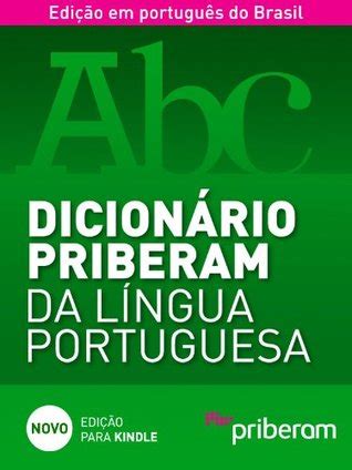 dicionário infopédia|Dicionário Priberam da Língua Portuguesa.